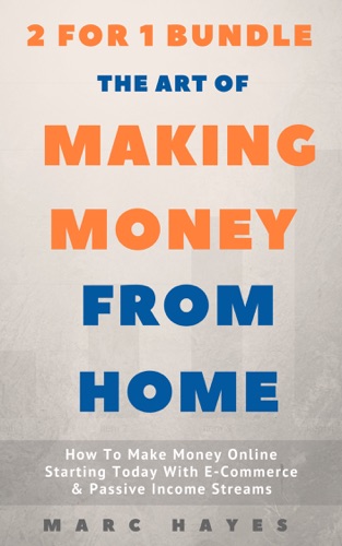 Download The Art Of Making Money From Home 2 For 1 Bundle - 