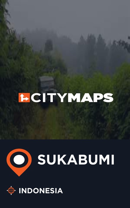 City Maps Sukabumi Indonesia