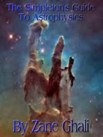 The Simpleton's Guide to Astrophysics