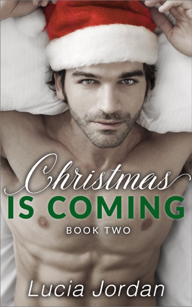 Christmas Is Coming – Book Two