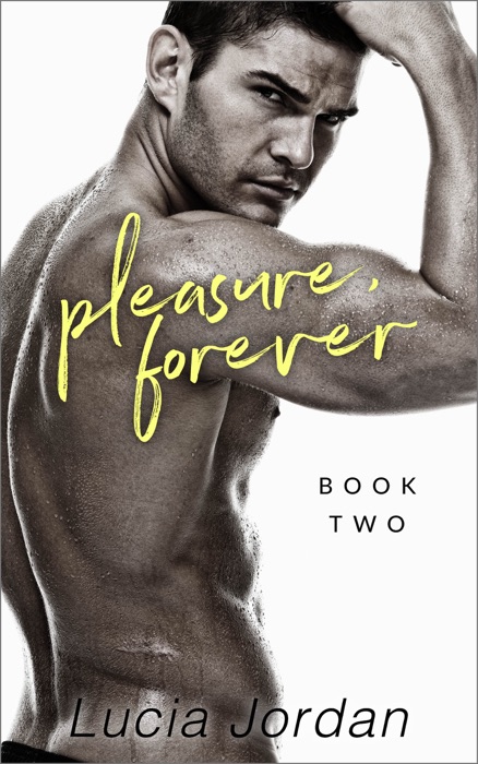 Pleasure, Forever - Book Two