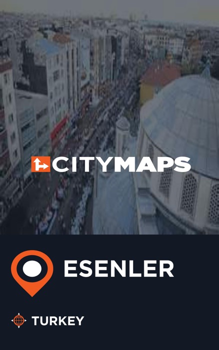 City Maps Esenler Turkey