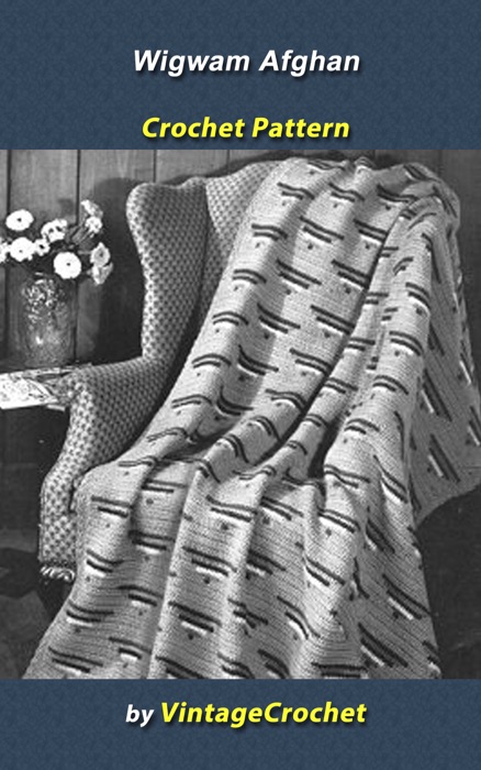 Wigwam Afghan Vintage Crochet Pattern