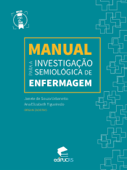 MANUAL PARA A INVESTIGAÇÃO SEMIOLÓGICA DE ENFERMAGEM Book Cover