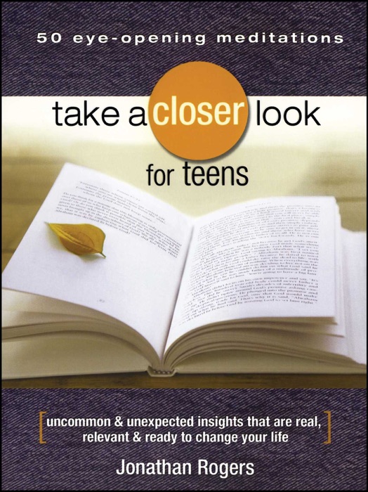 Take a Closer Look for Teens