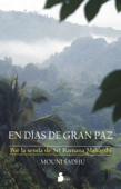 En días de gran paz - Mouni Sadhu