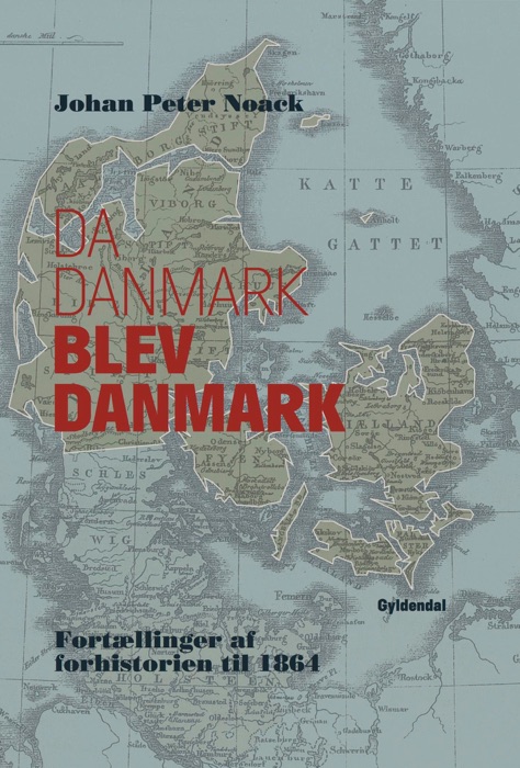 Da Danmark blev Danmark
