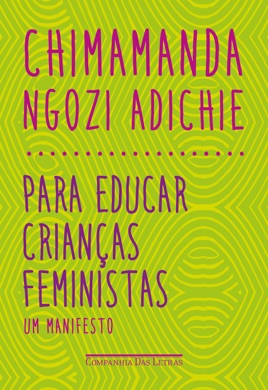 Capa do livro Para educar crianças feministas: Um manifesto de Chimamanda Ngozi Adichie