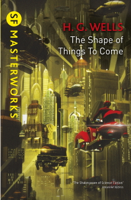 H.G. Wells - The Shape Of Things To Come artwork
