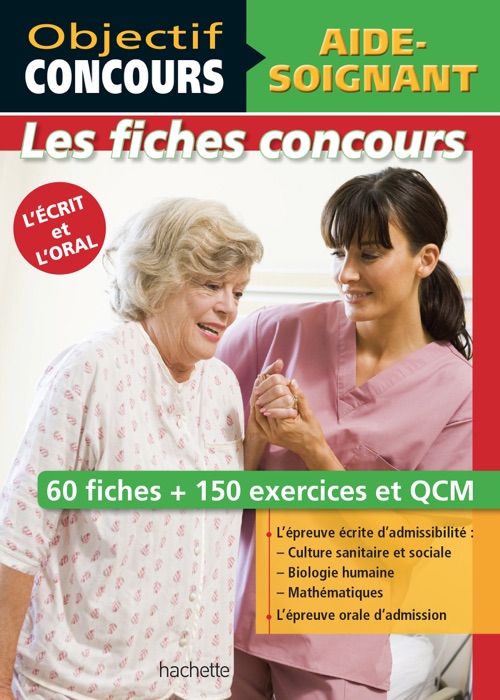 Objectif concours - Fiches aide-soignant