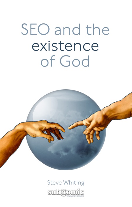 SEO and the Existence of God