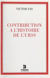 Contribution à l'histoire de l'URSS