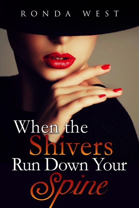When the Shivers Run Down Your Spine