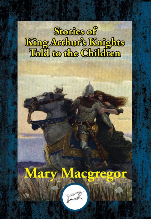 Stories of King Arthur’s Knights