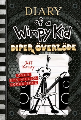Diper Overlode (Diary of a Wimpy Kid Book 17)
