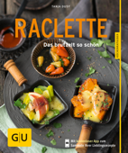 Raclette - Tanja Dusy
