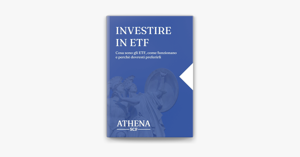 ‎investire In Etf Cosa Sono Gli Etf Come Funzionano E Perché Dovresti Preferirli On Apple Books 0698