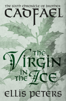 Ellis Peters - The Virgin in the Ice artwork