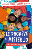 Le ragazze di Mister Jo - Stefania Carini & Joanna Borella