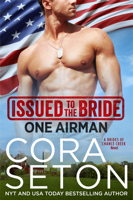 Cora Seton - Issued to the Bride One Airman artwork