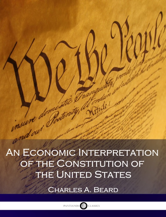 An Economic Interpretation of the Constitution of the United States