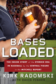 Bases Loaded - Kirk Radomski