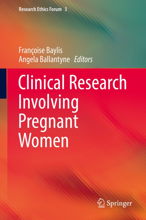 Clinical Research Involving Pregnant Women