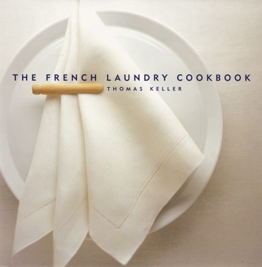 Capa do livro The French Laundry Cookbook de Thomas Keller