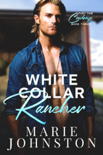 White Collar Rancher - Marie Johnston Cover Art