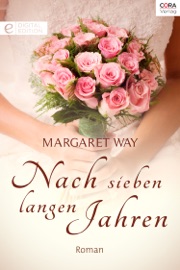 Nach sieben langen Jahren - Margaret Way by  Margaret Way PDF Download