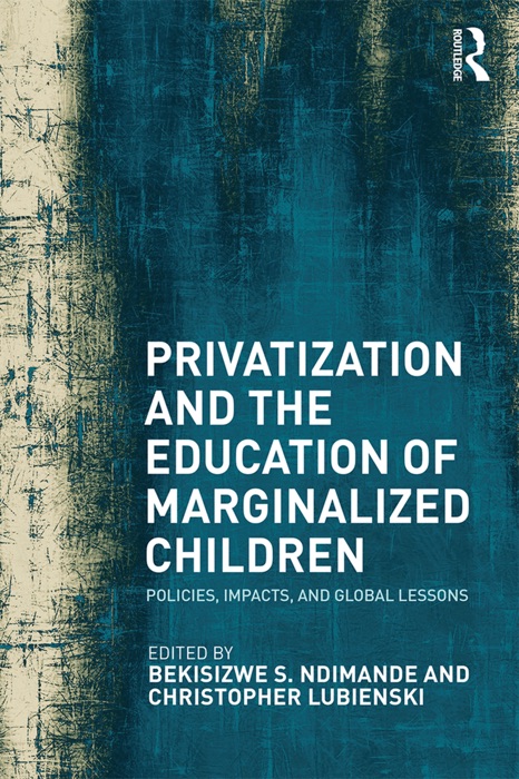 Privatization and the Education of Marginalized Children