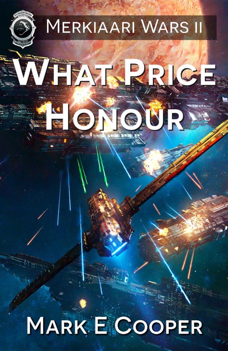 What Price Honour: Merkiaari Wars 2