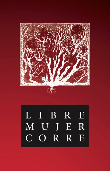 Libre Mujer Corre