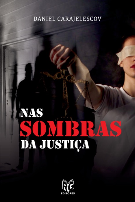 Nas sombras da justiça