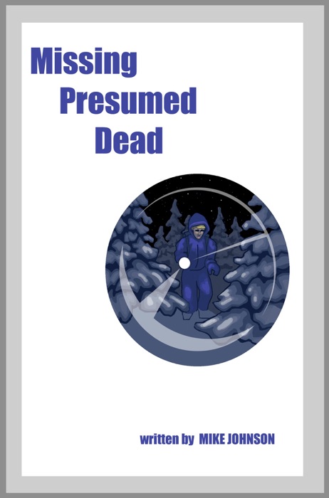 Missing Presumed Dead