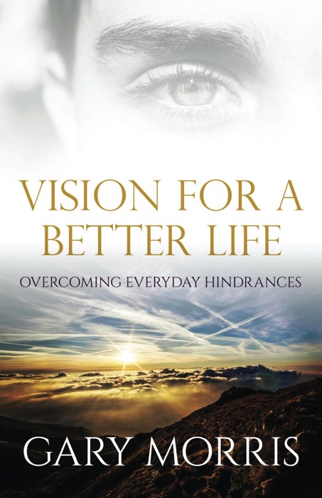 Vision for a Better Life