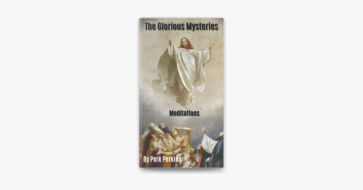 ‎Meditations On The Glorious Mysteries Of The Rosary Em Apple Books