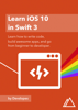 Learn iOS 10 in Swift 3 - Mark Price, Caleb Stultz, Jack Davis, Evan Leong, Michael Jessey, Jacob Luetzow, Jonathan Burgoyne & Jason Brewer
