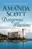 Amanda Scott - Dangerous Illusions artwork