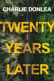 Twenty Years Later - Charlie Donlea
