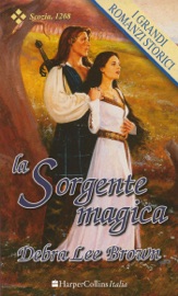 La sorgente magica - Debra Lee Brown by  Debra Lee Brown PDF Download