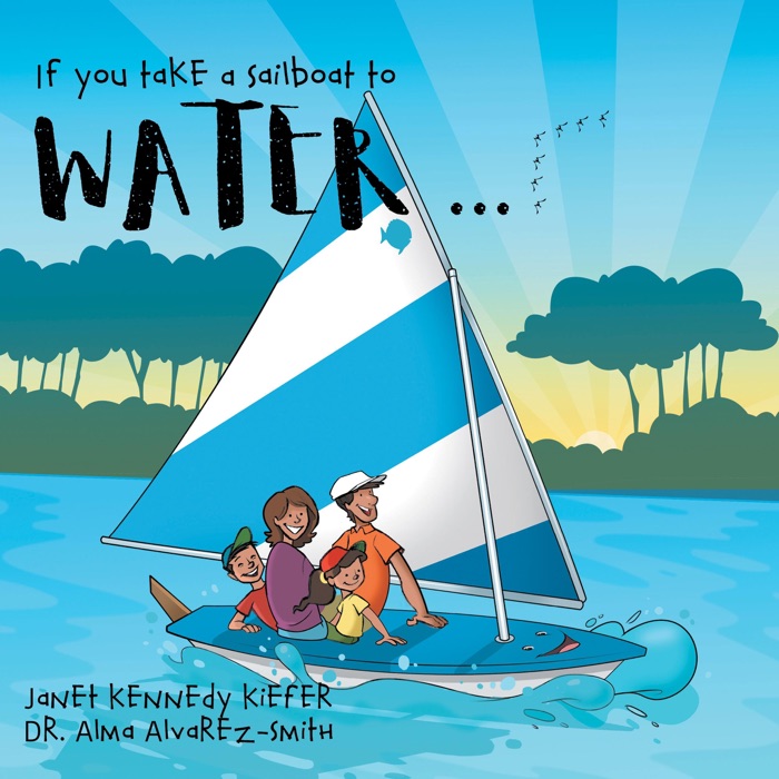 If you take a Sailboat to Water...