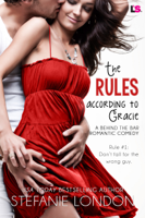 Stefanie London - The Rules According to Gracie artwork