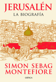 Jerusalén - Simon Sebag Montefiore