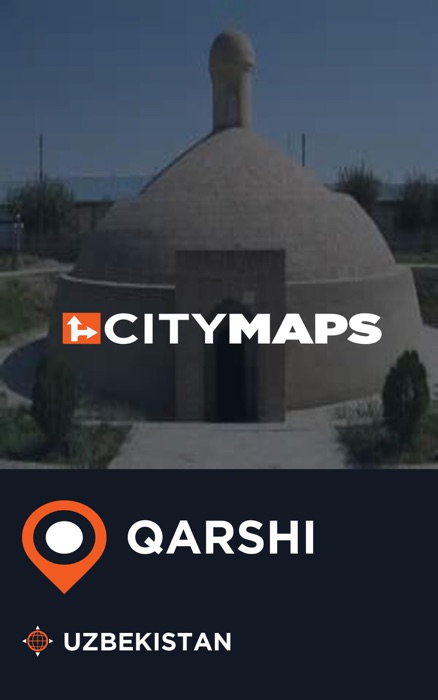 City Maps Qarshi Uzbekistan