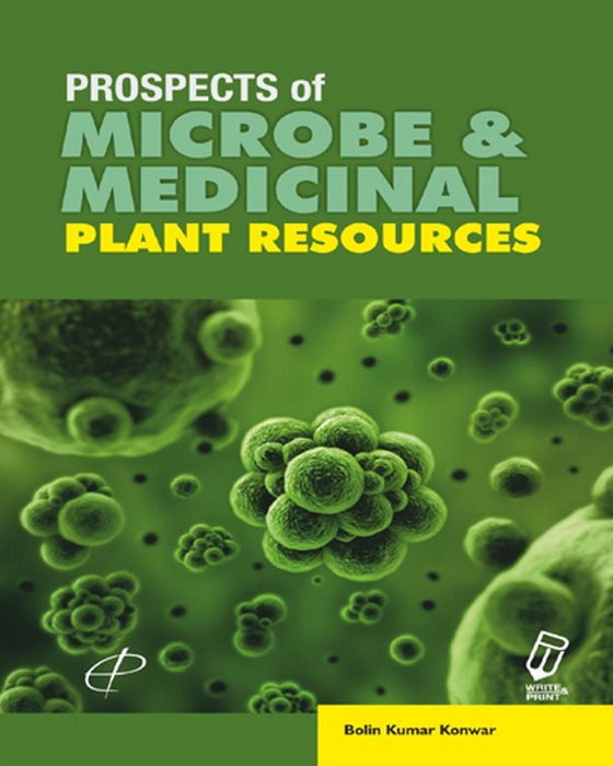 Prospects of Microbe and Medicinal Plant Resources