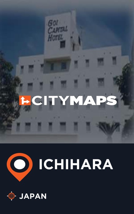 City Maps Ichihara Japan