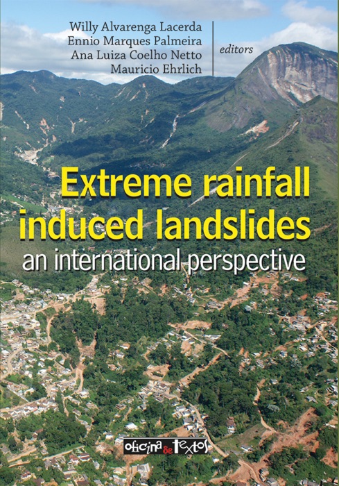 Extreme Rainfall Induced Landslides