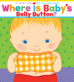 Where Is Baby's Belly Button? (enhanced eBook edition) - Karen Katz