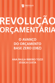 Revolução Orçamentária - Ana Paula Ribeiro Tozzi & Jéssica Costa